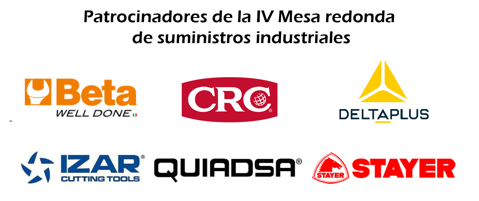 Beta, Izar, CRC, Quiadsa, Delta Plus y Stayer patrocinaron la IV Mesa redonda de suministros industriales