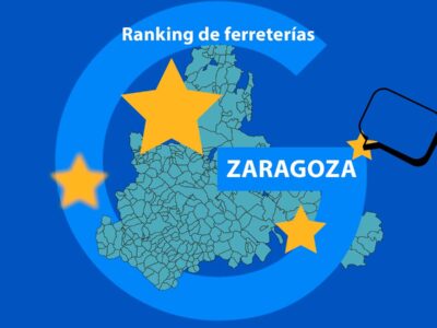 Ranking de ferreterías mejor valoradas de Zaragoza, según las opiniones de usuarios en Google